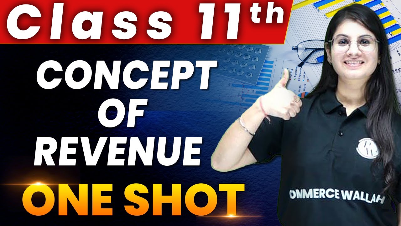 Concept Of Revenue in 1 Shot - Everything Covered | Class 11th | Economics 🔥