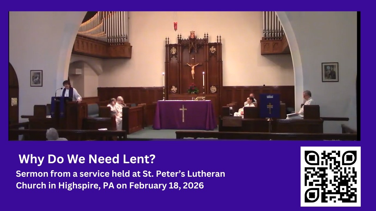 Why Do We Need Lent? Sermon from Ash Wednesday