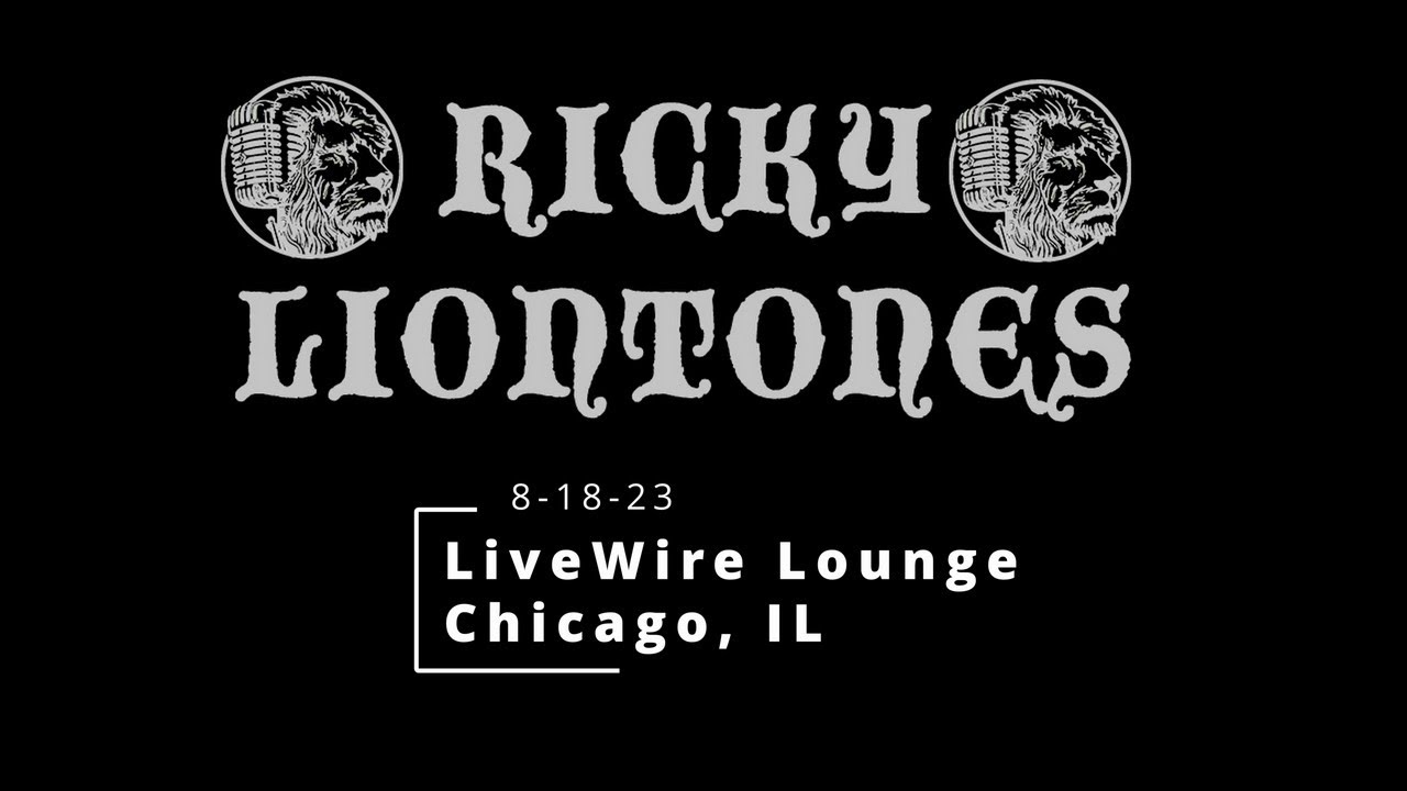 RICKY LIONTONES REVUE [Full Set Pro Multicam w/ Soundboard Audio] 2023.08.18 LiveWire Lounge Chicago