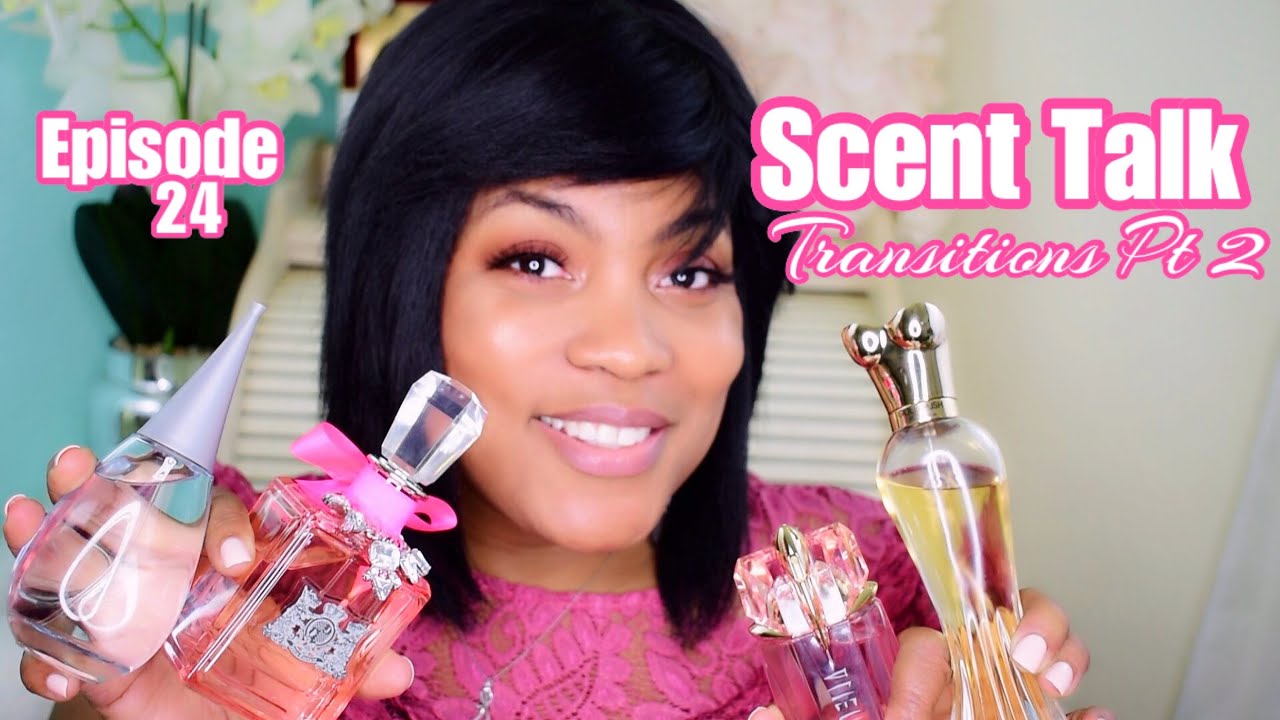 Best Perfumes: Scent Talk #24