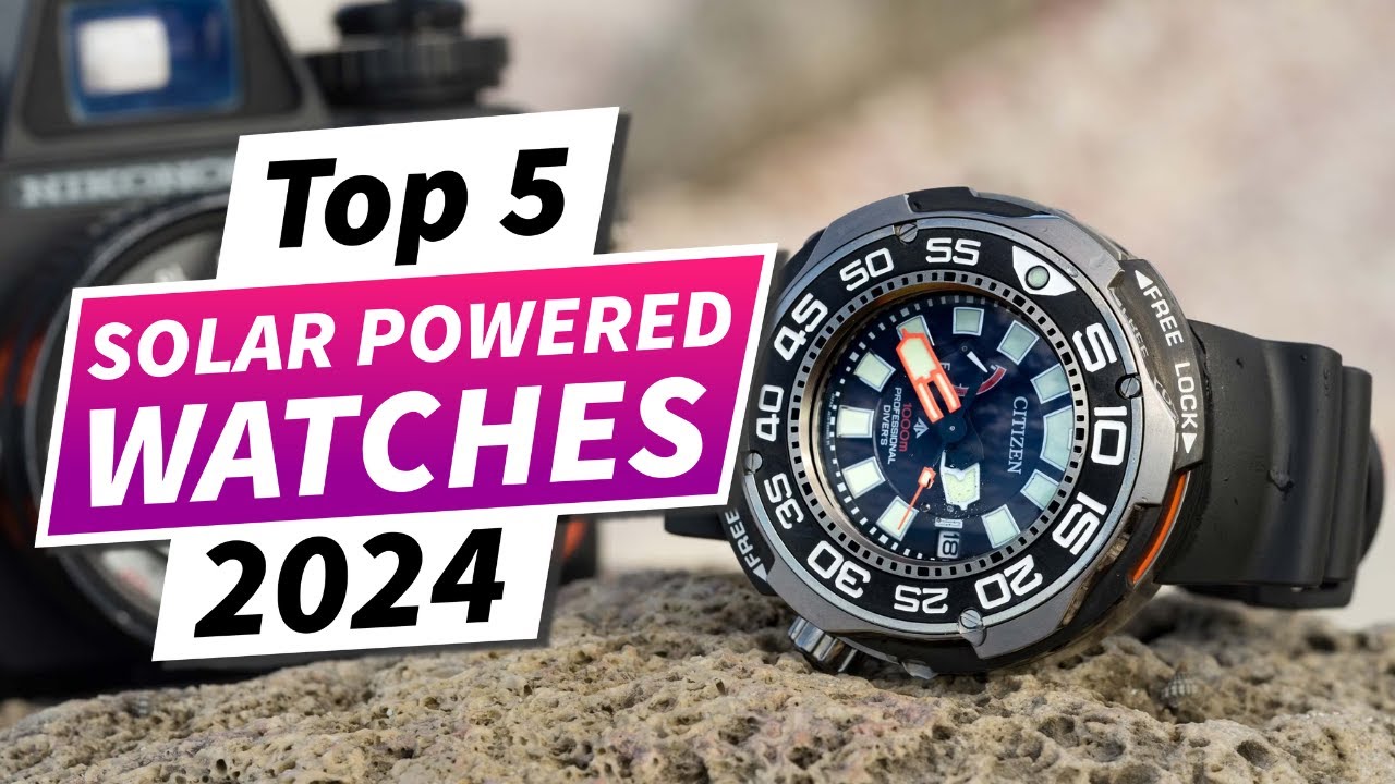 Best Solar Powered Watches 2024 TOP 5 PICKS:  Don't Buy a Solar Watch Until You See This