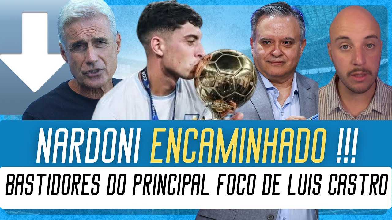 🔵 GRÊMIO ENCAMINHA A CONTRATAÇÃO DE JUAN NARDONI, DO RACING | BASTIDORES DO FOCO DE LUIS CASTRO