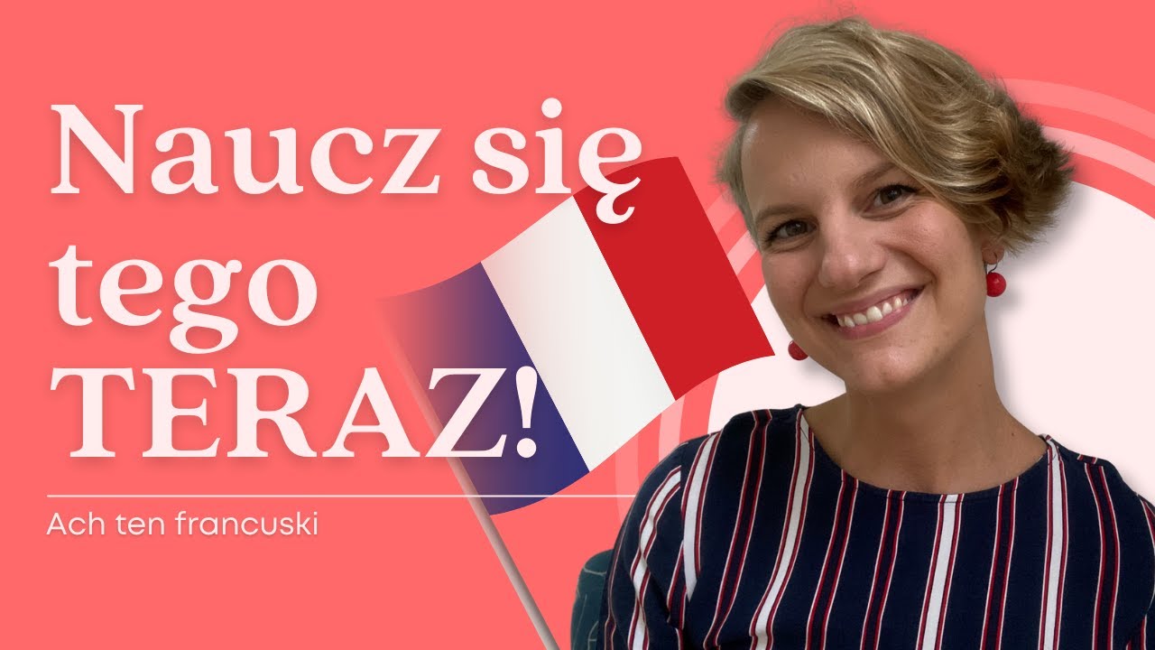 30 najpotrzebniejszych francuskich zwrotów! - francuski od podstaw 🇫🇷
