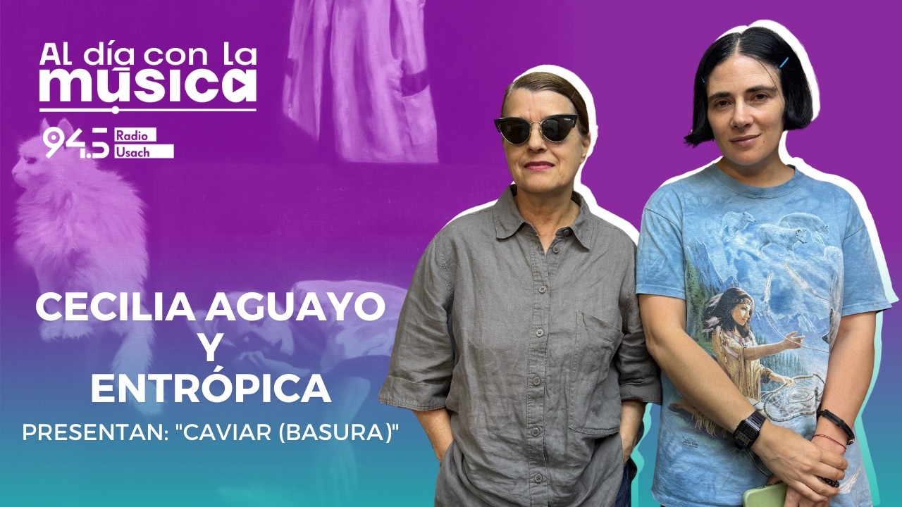 El proceso creativo de Entrópica junto a Cecilia Aguayo: de 
