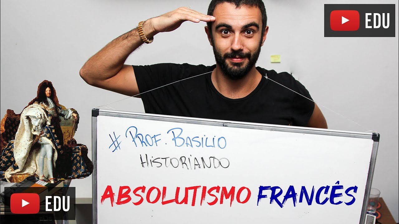 História do Absolutismo Francês