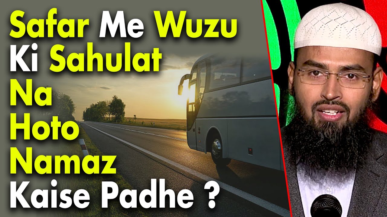 Agar Dawran e Safar Namaz Ka Waqt Hojaye Aur Wuzu Ki Sahulat Na Ho To Kya Baghair Wazu Ke Namaz Ho