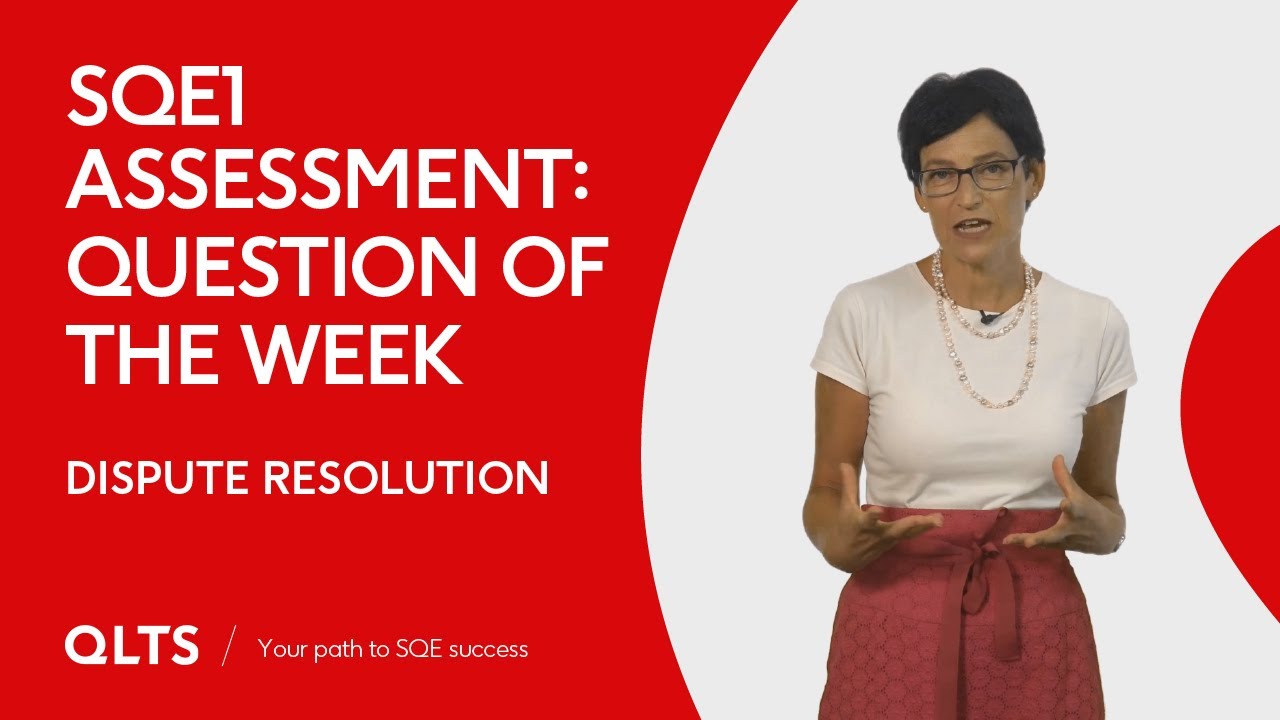 SQE1 Assessment – Question of the Week: Dispute Resolution (Remedies)