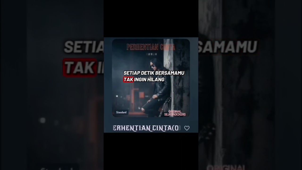 PERHENTIAN CINTA(ORIGINALSEJATROCKERS) 