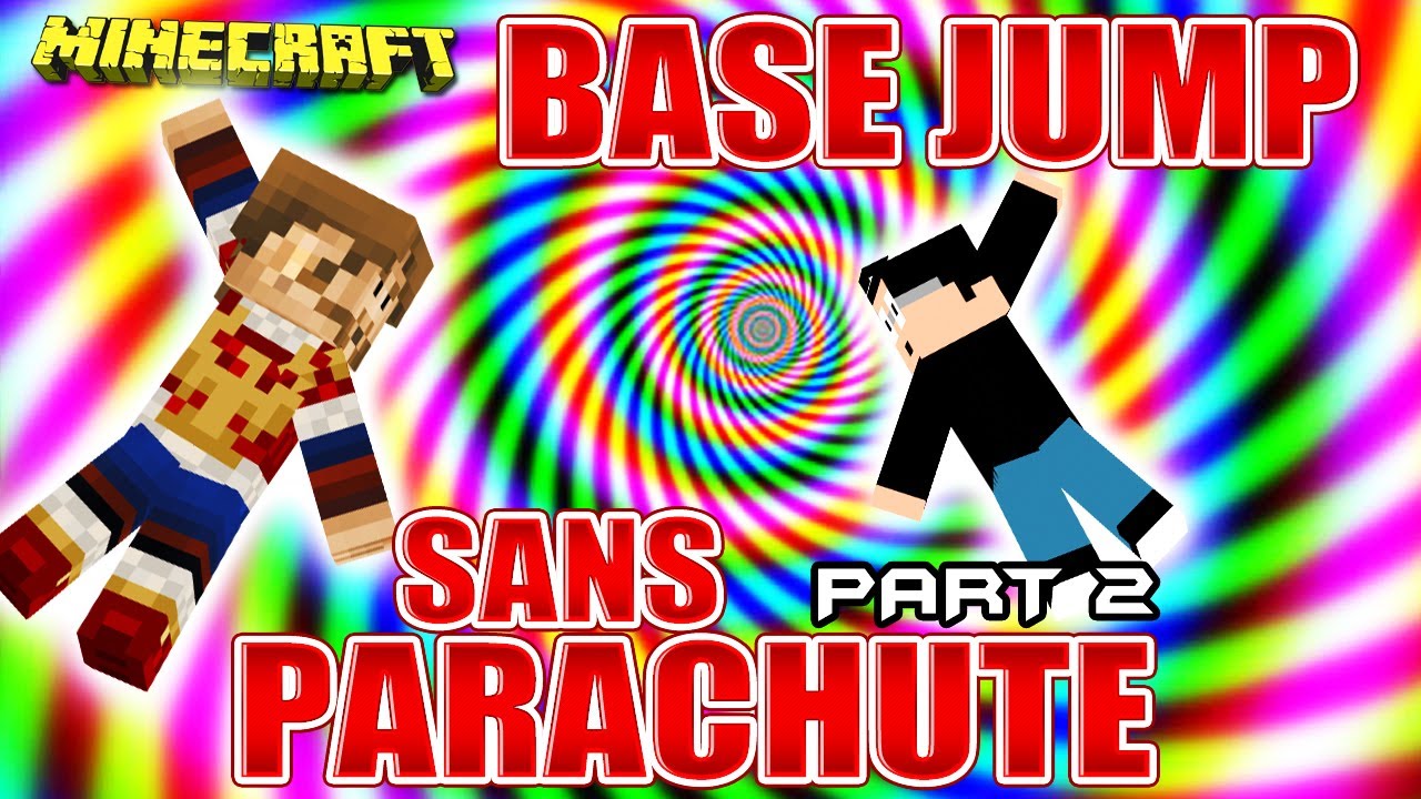 Fanta Bob Show n°31 - Base Jump SANS PARACHUTE !!! - Part. 2 - Minecraft Map