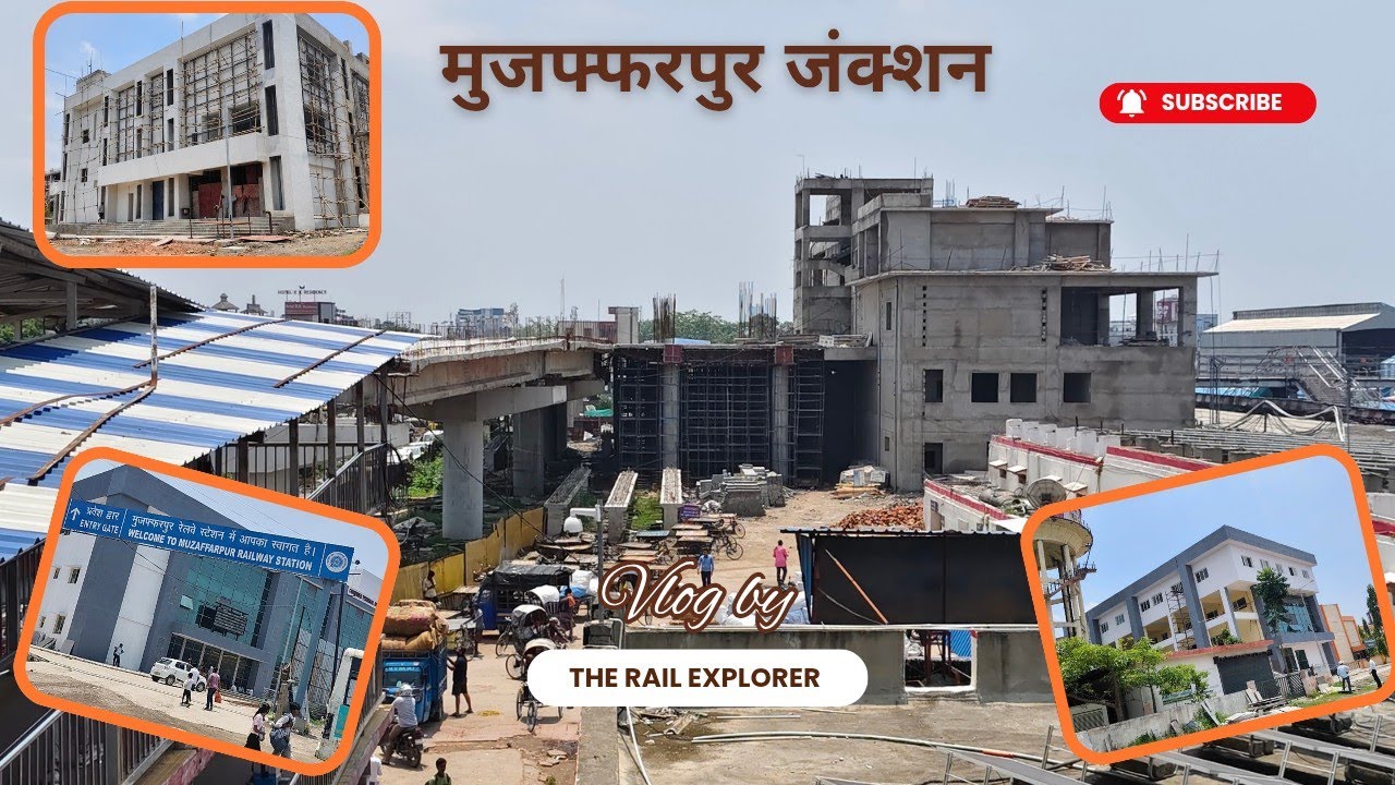 Muzaffarpur Junction Railway Station Redevelopment Update | Latest Construction Progress