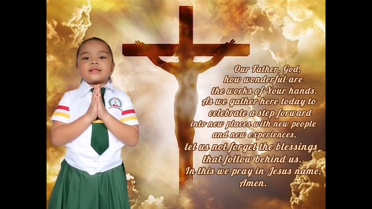 kindergarten Moving up Opening Prayer
