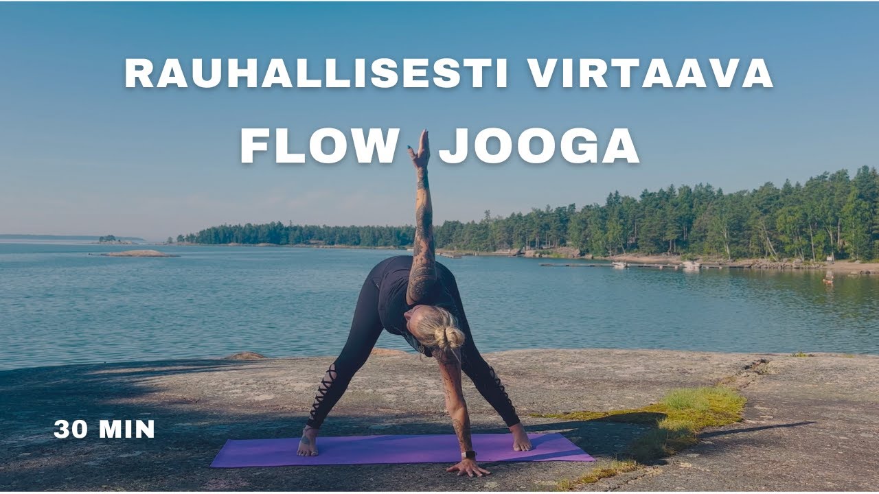 30 min - Rauhallisesti Virtaava Slow Flow Jooga