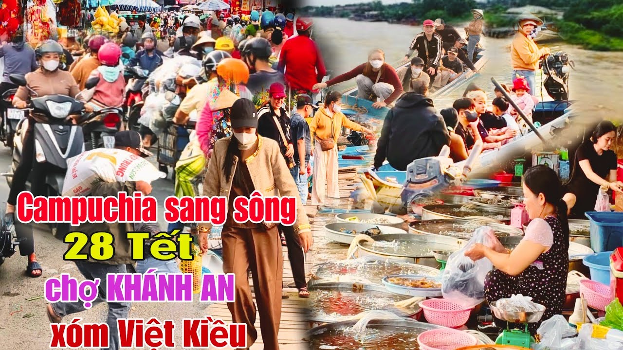 Cháy bổng Rực gở Campuchia sang sông xóm Việt Kiều qua chợ khánh an 28 Tết đông bích ngẹt