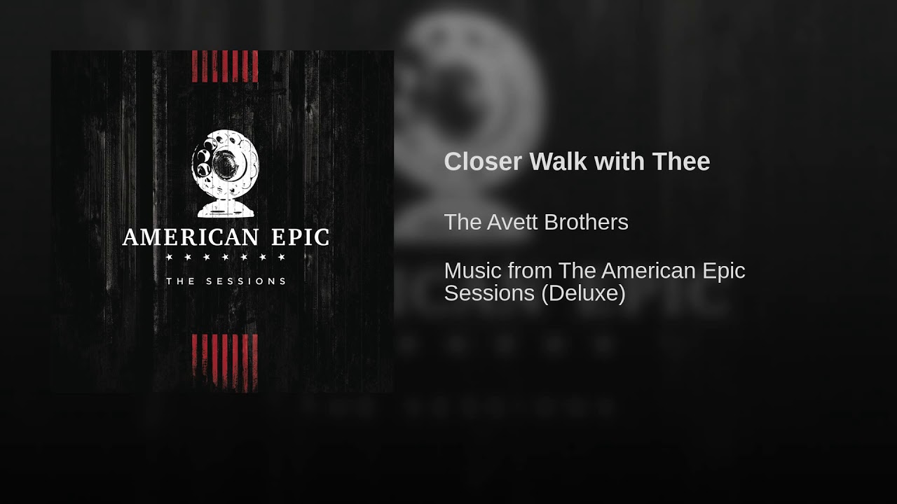 Closer Walk with Thee