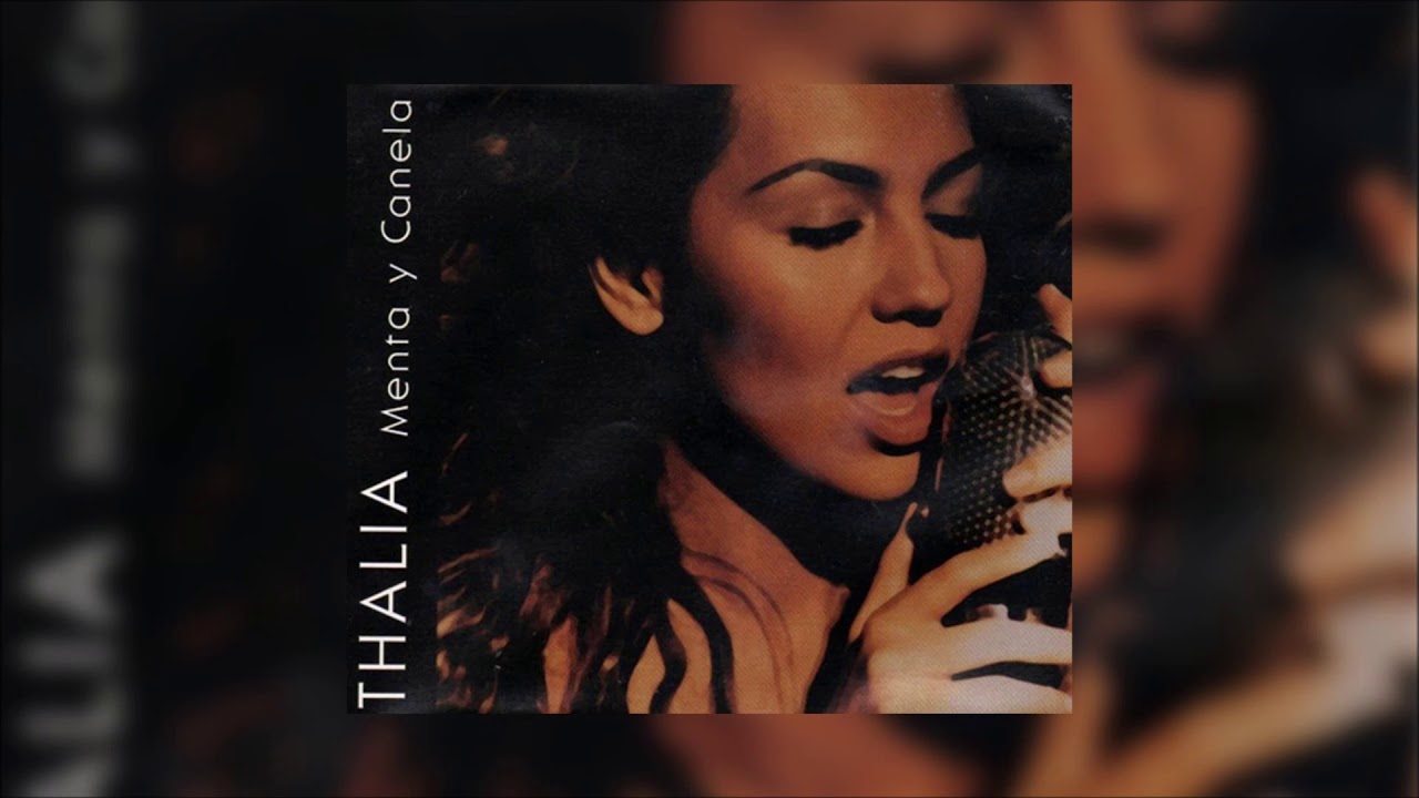 Menta y canela - Thalía (Instrumental)