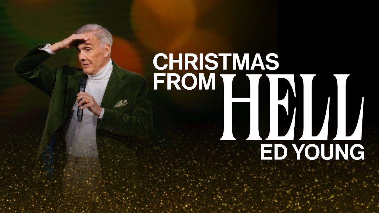 A Christmas From Hell | Ed Young