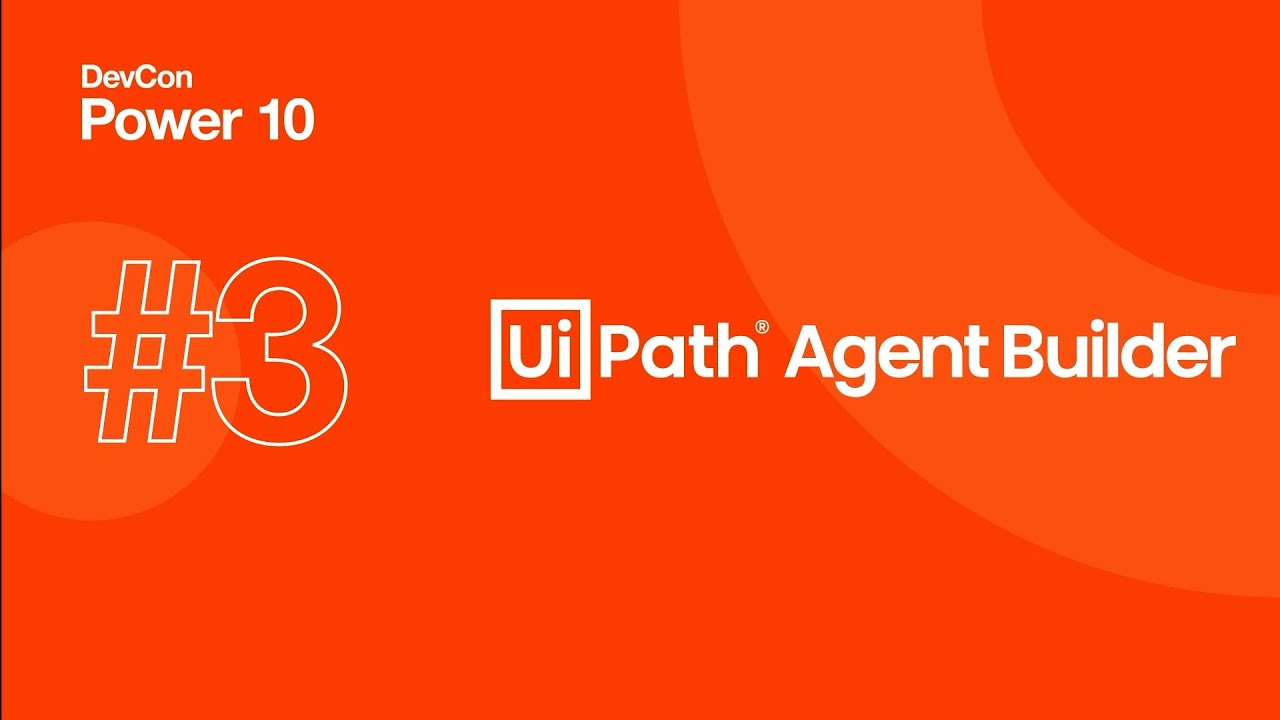 DevCon Power 10 Demo #3: UiPath Agent Builder