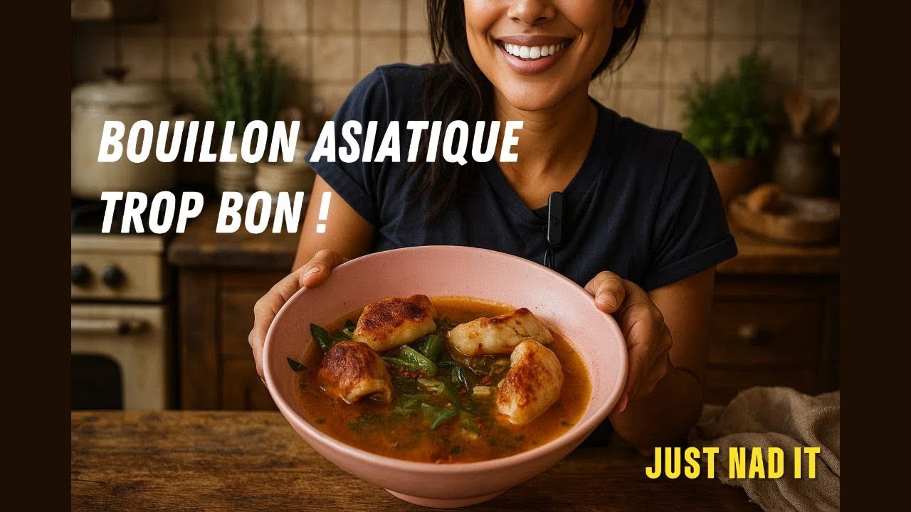 🔥 Ce bouillon asiatique… une tuerie !