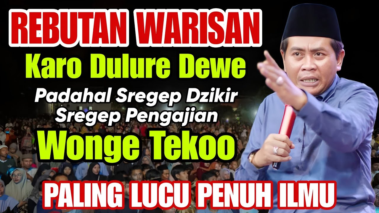 KH ANWAR ZAHID TERBARU PALING LUCU SREGEP NGIBADAH SENENG REBUTAN WARISAN ( abah anza 