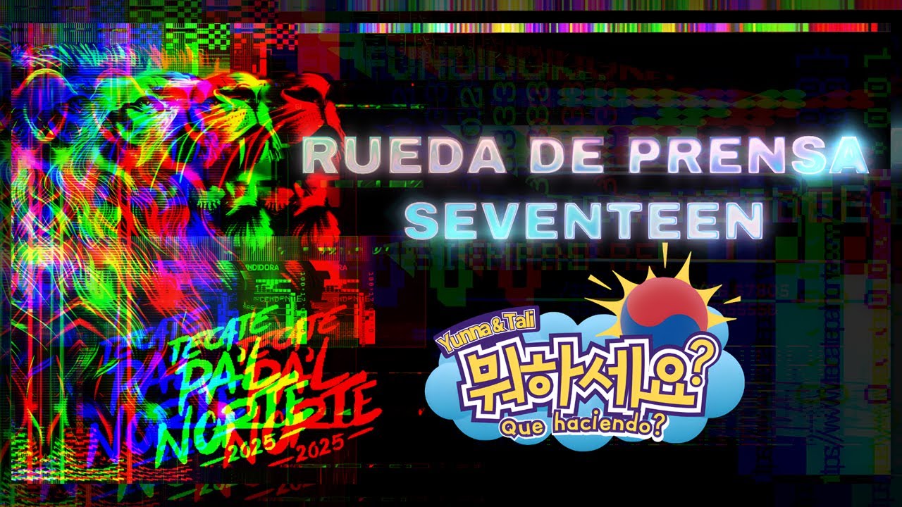 Pa´l Norte 2025 ::: Rueda de Prensa - SEVENTEEN