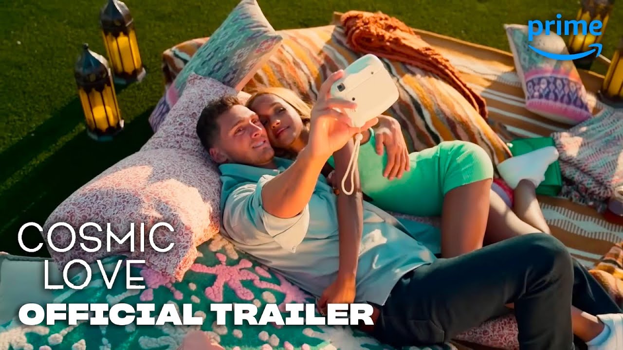 Cosmic Love - Official Trailer | Prime Video