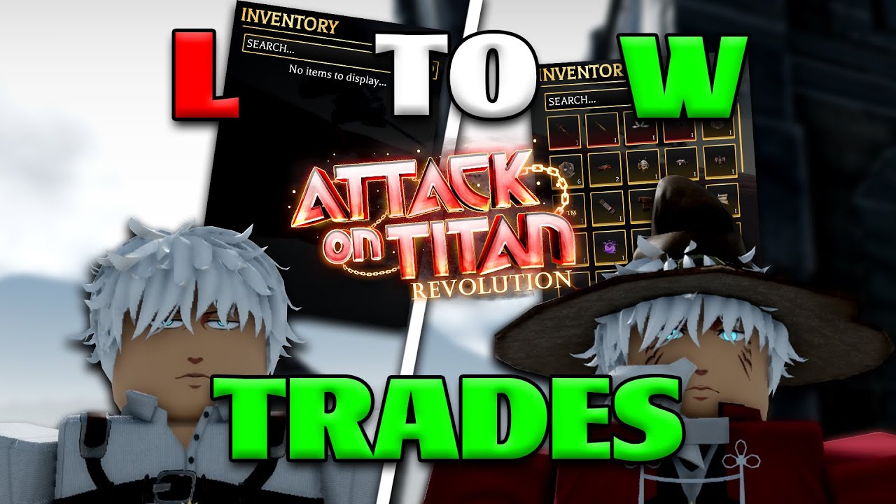 L To W Trades AOT Revolution Part 1! (AOTR) (GET READY FOR UPDATE 4!)