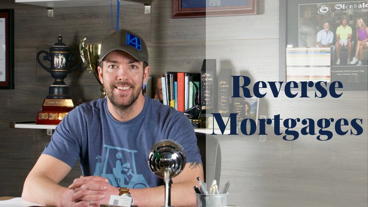 Reverse Mortgages