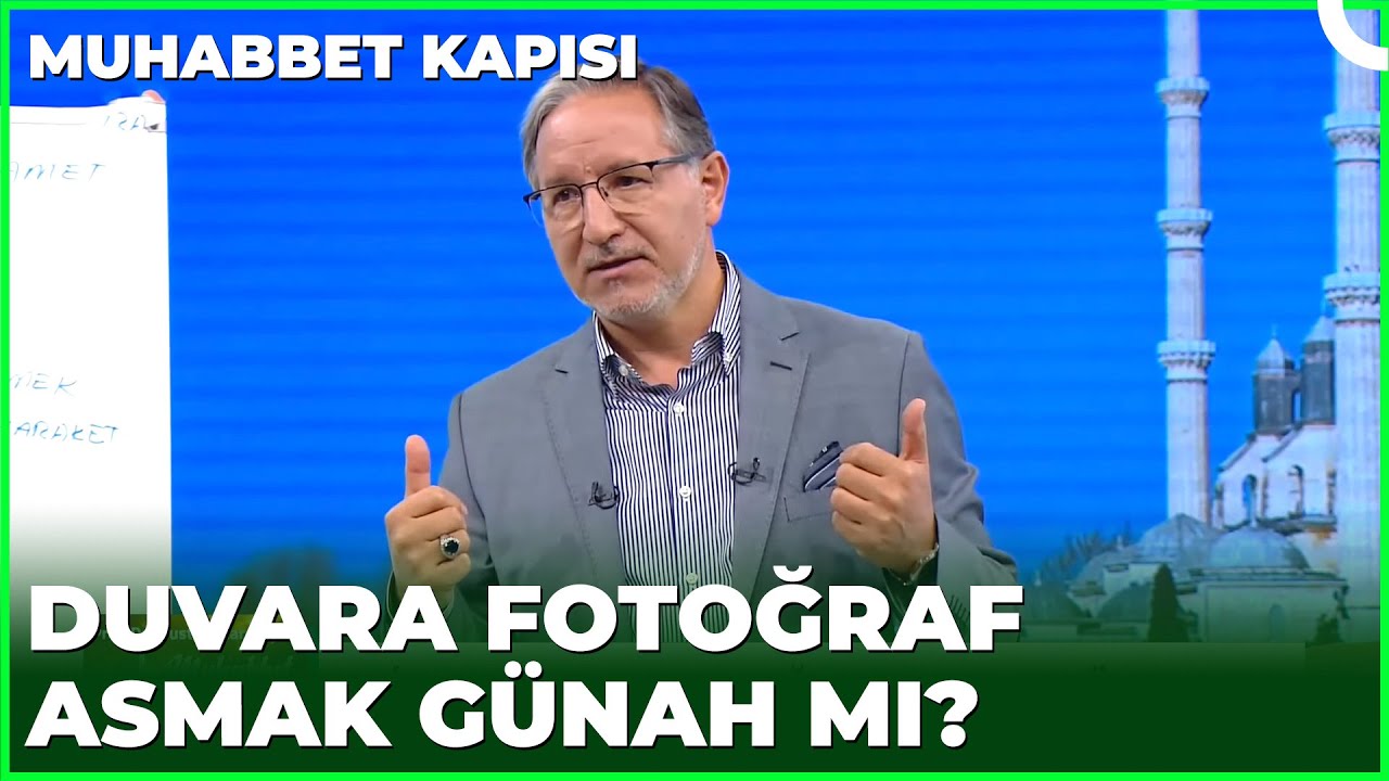 Duvara Fotoğraf Asmak Günah Mıdır? | Mustafa Karataş ile Muhabbet Kapısı