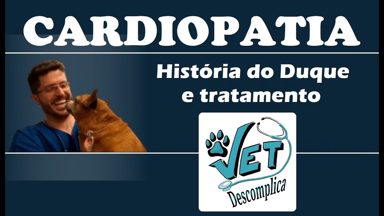 Cardiopatia - História do Duque e seu tratamento