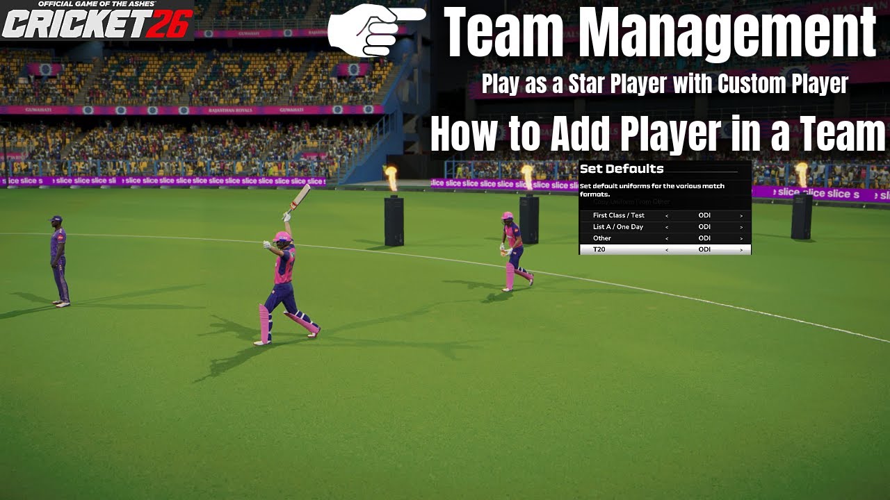 Cricket 26 Team & Lineup Management &ndash; How to Add Player in Team