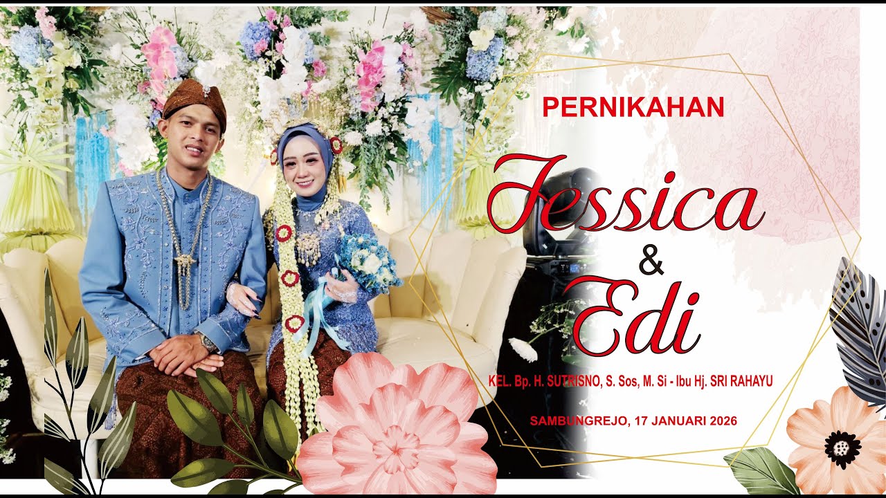 📡 LIVE JESSICA MUSIK // PERNIKAHAN  JESSICA & EDI // SAMBUNGREJO, 17 JANUARI 2026