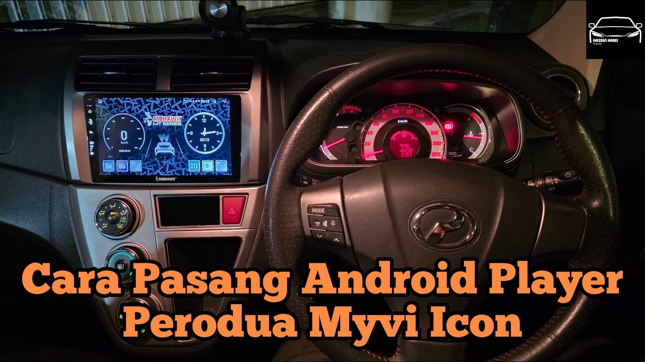 Cara Pasang Android Player | Perodua Myvi