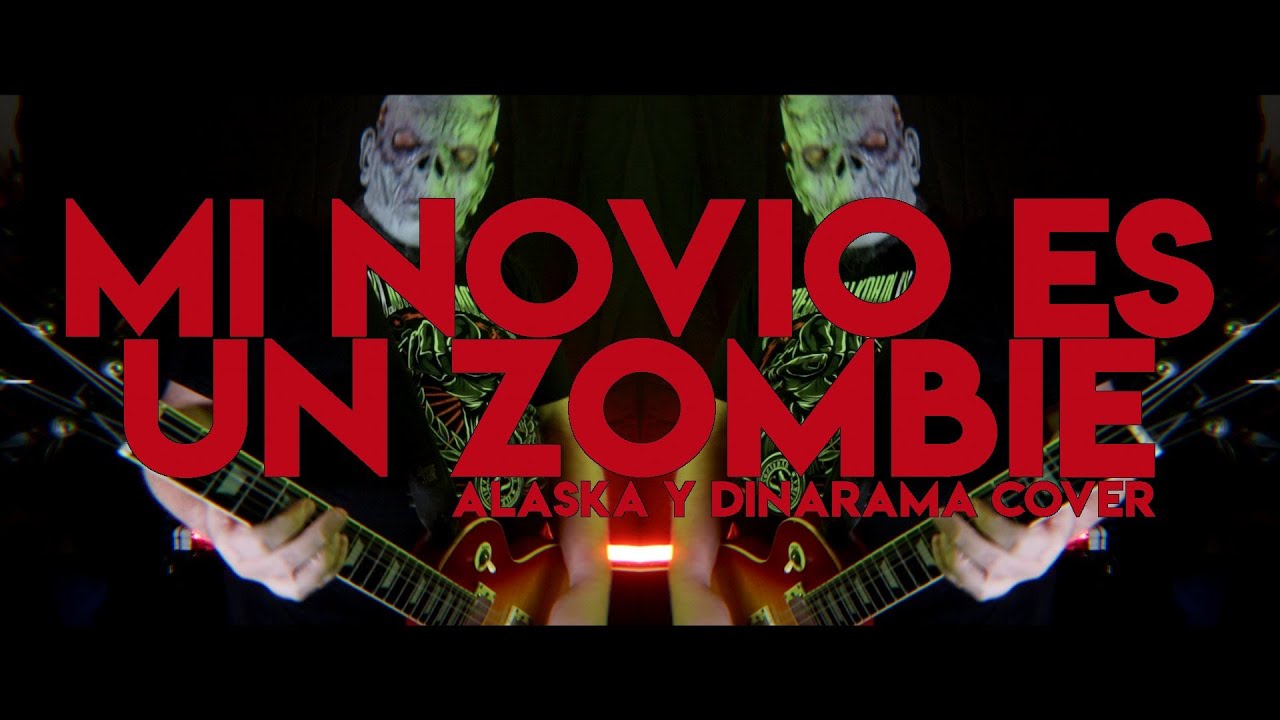 MI NOVIO ES UN ZOMBIE (ALASKA Y DINARAMA cover) con YOLI SUE
