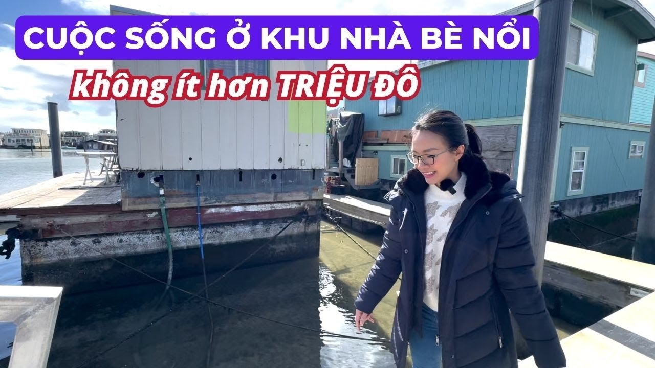 Khu Nhà Nổi Không Phải Ai muốn cũng được - Sausalito, California