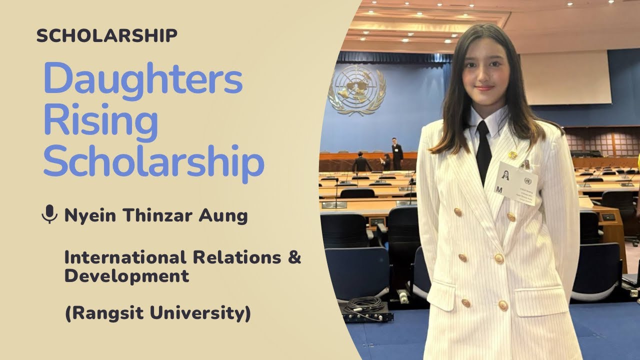 (ENG SUB) Daughters Rising Scholarship // Nyein Thinzar Aung