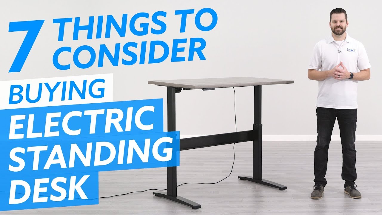 Buying Electric Standing Desks: 7 Things You Should Consider