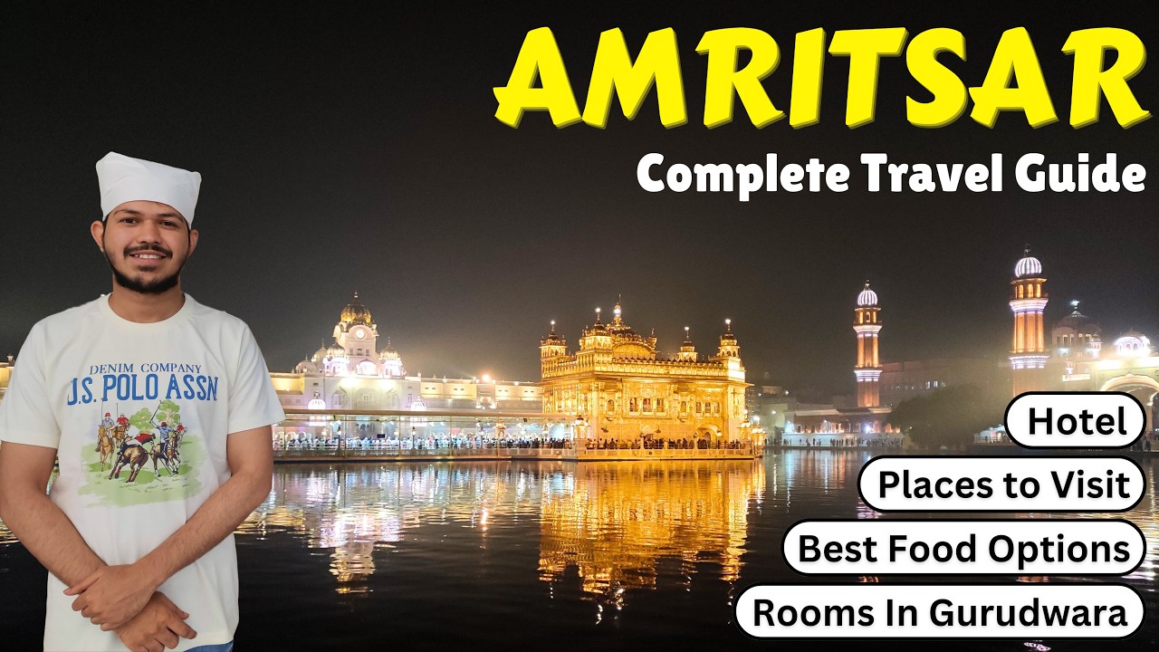 Complete Travel Guide Amritsar (Places, Food, Hotel, Wagah Border, Transportation) | DELHI TO NEXT