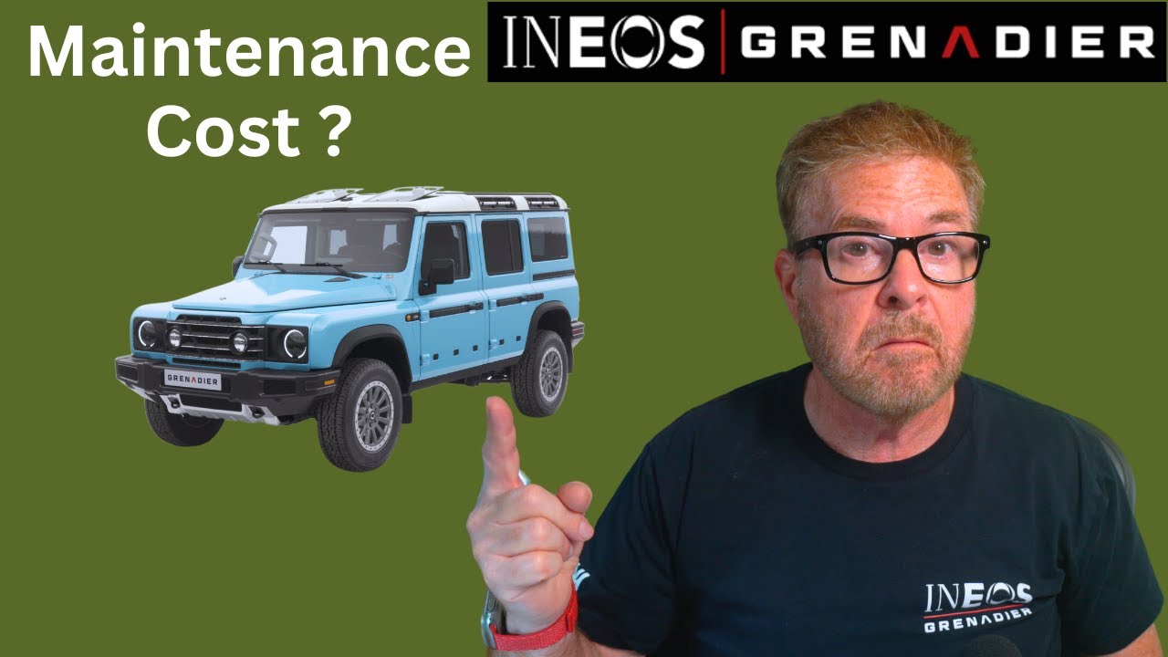 Are INEOS Grenadier Maintenance Costs Higher Than You Think?