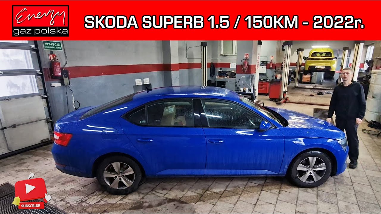 MONTAŻ LPG SKODA SUPERB 1.5 150KM BEZPOŚREDNI WTRYSK 2022R NA GAZ BRC W ENERGY GAZ POLSKA