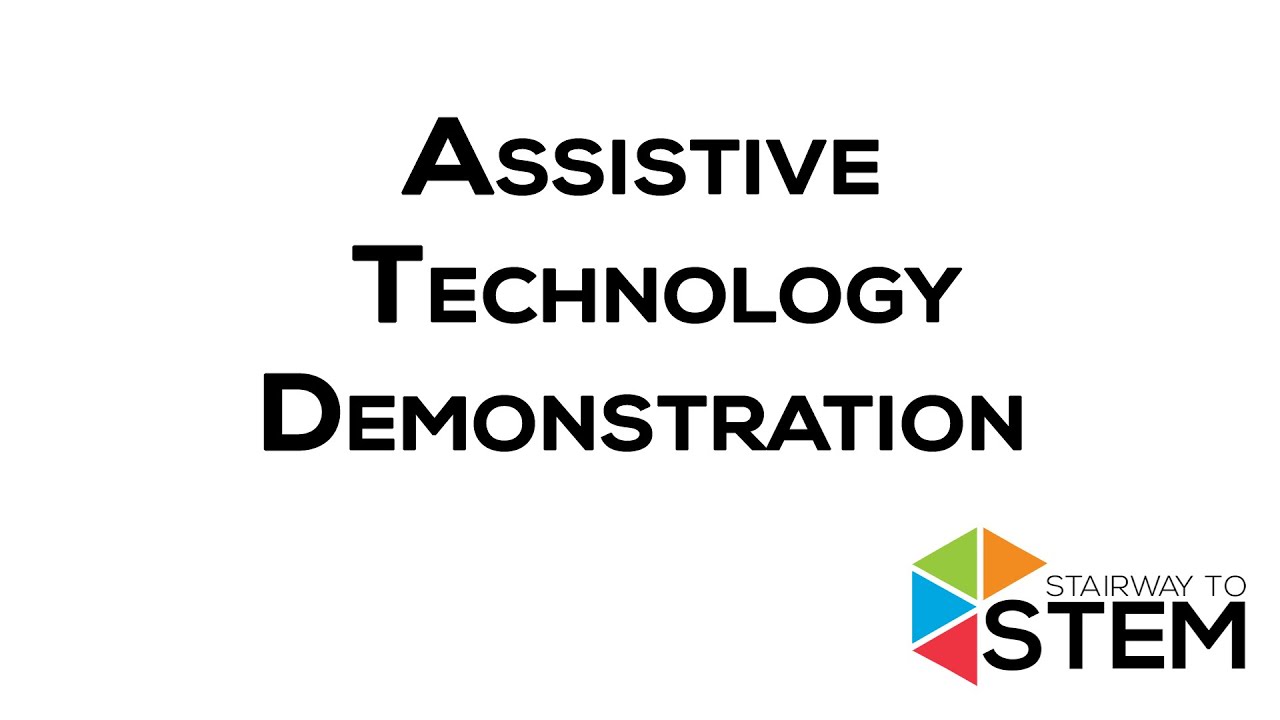 Assistive Technology Demo