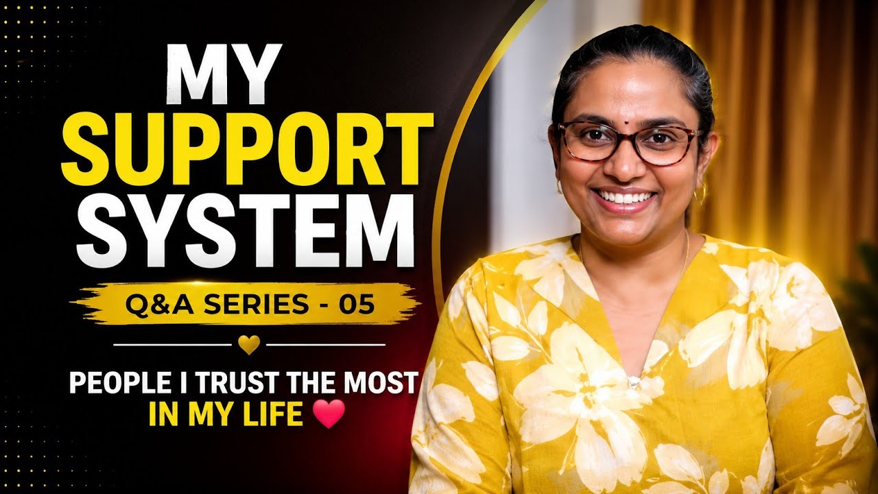 People I Trust the Most in My Life ❤️ | Q&A Series 05 | Malayalam 