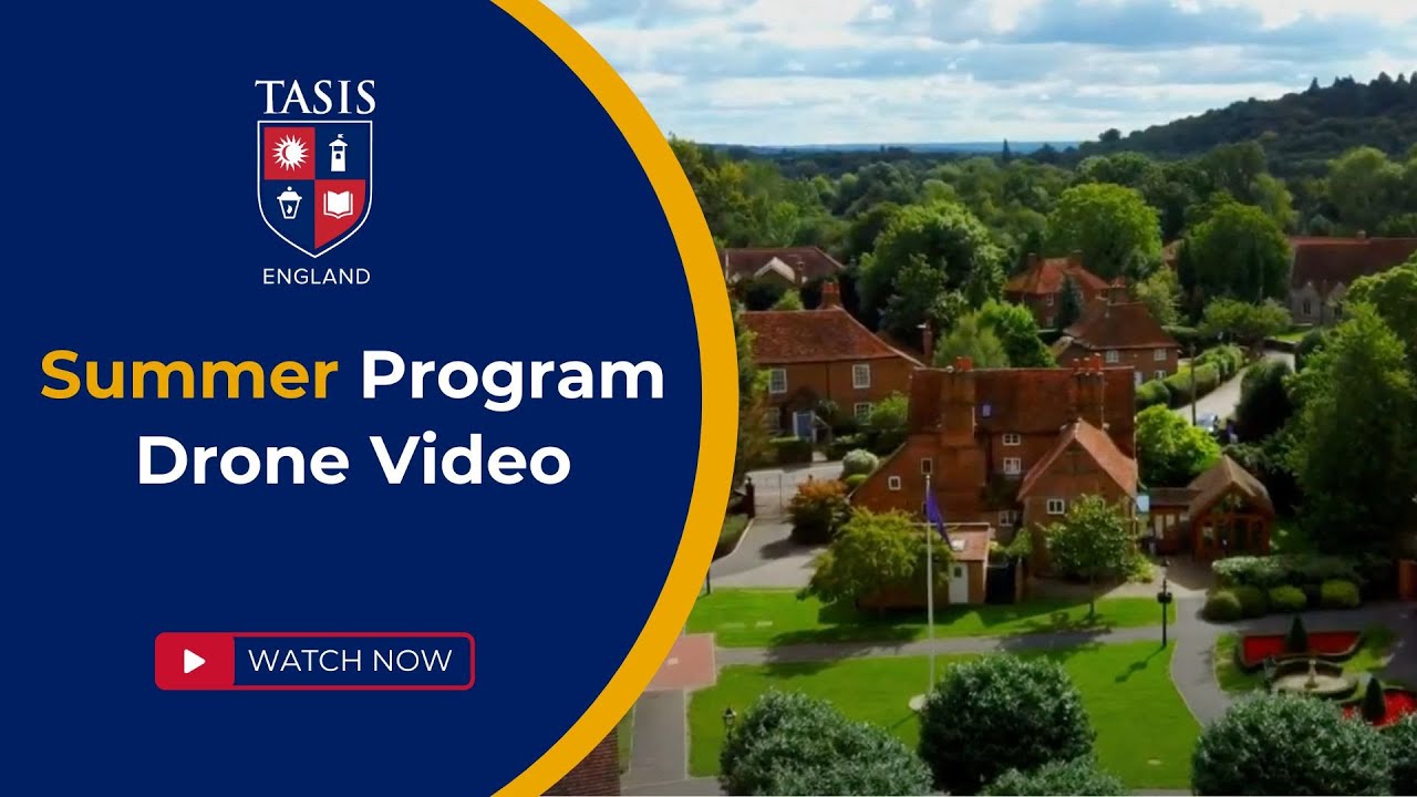 TASIS England | Summer School Program Drone Video