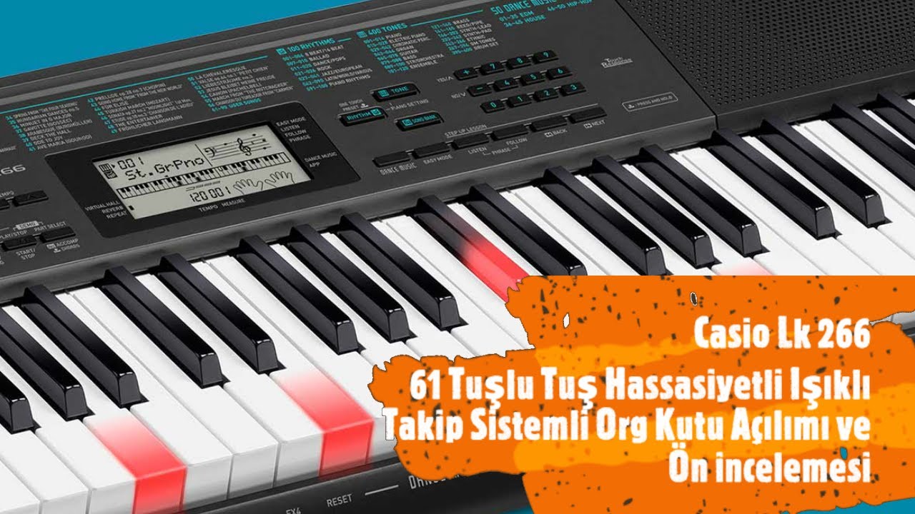 Casio Lk 266 61 Tuşlu Tuş Hassasiyetli Işıklı Takip Sistemli Org Kutu Açılımı ve Ön İnceleme