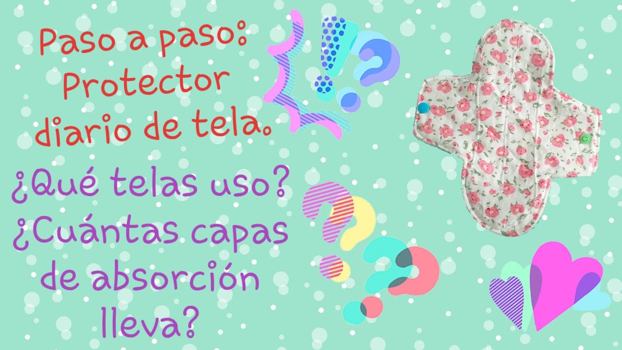 CÓMO HACER #PROTECTORDIARIO de tela reutilizable ¿Qué telas uso? + moldes gratis #pantyprotector