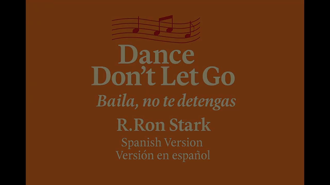 Dance Don&rsquo;t Let Go 🔥 Versi&oacute;n en Espa&ntilde;ol | R.Ron Stark