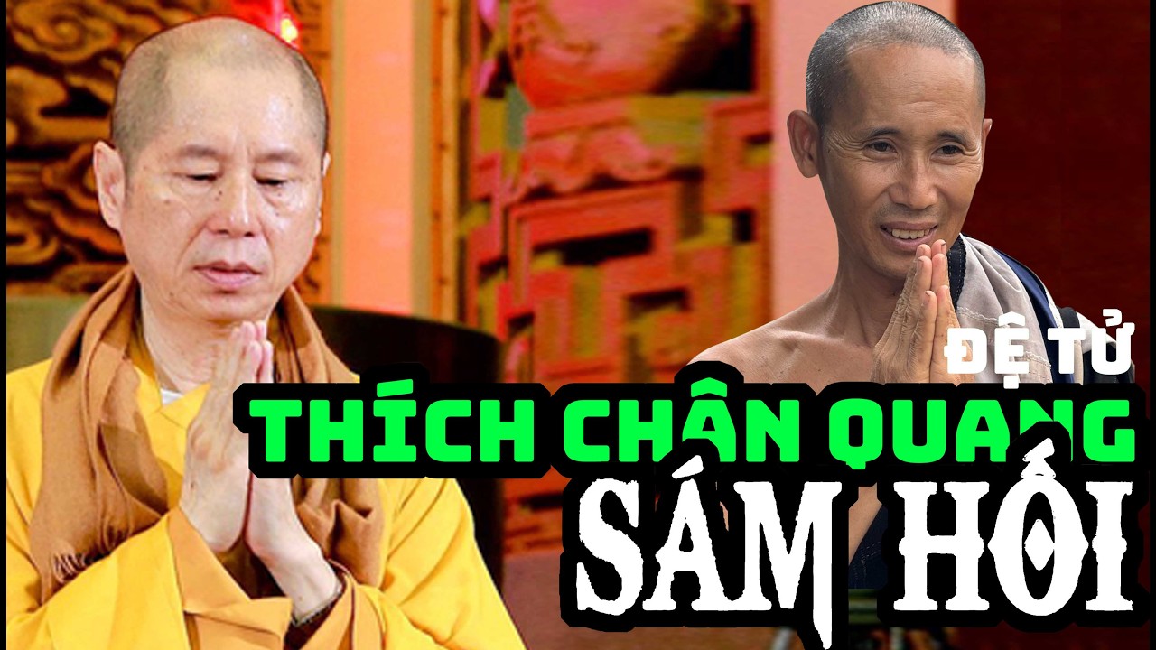 Bất ngờ đệ tử Thích Chân Quang nói lời gan ruột về Thầy Minh Tuệ