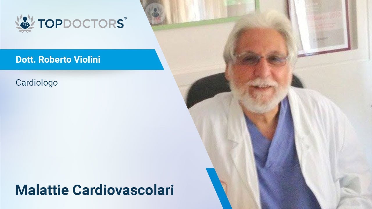 Malattie Cardiovascolari - Dott. Roberto Violini
