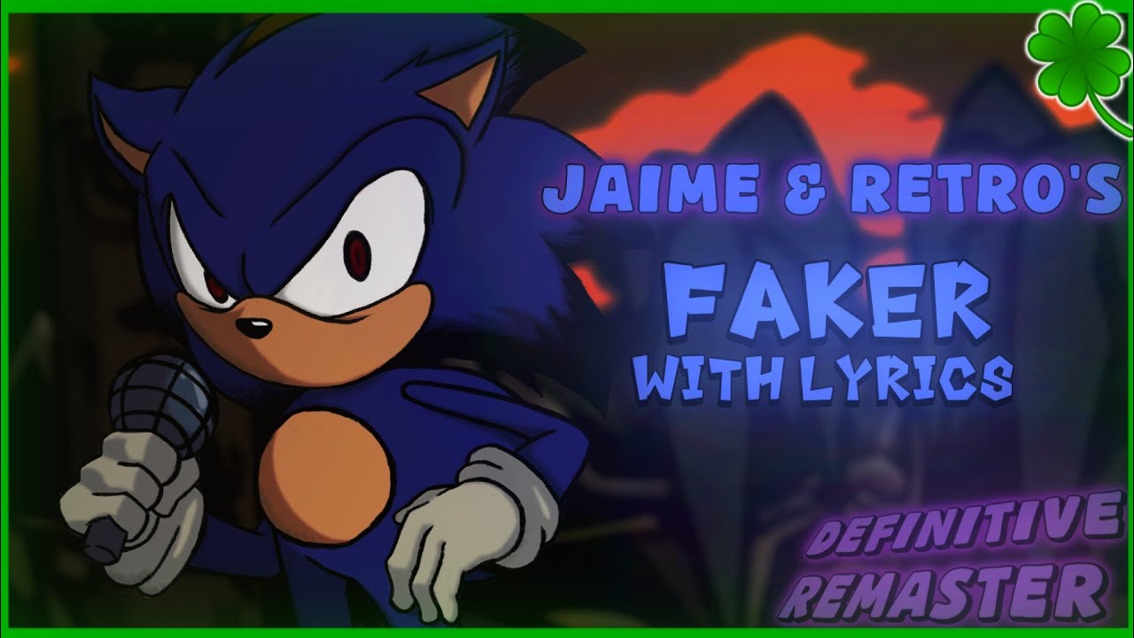 J&R Faker WITH LYRICS (Definitive Remaster) | Vs. Sonic.exe Lyrical Cover | FT: @Naclcat