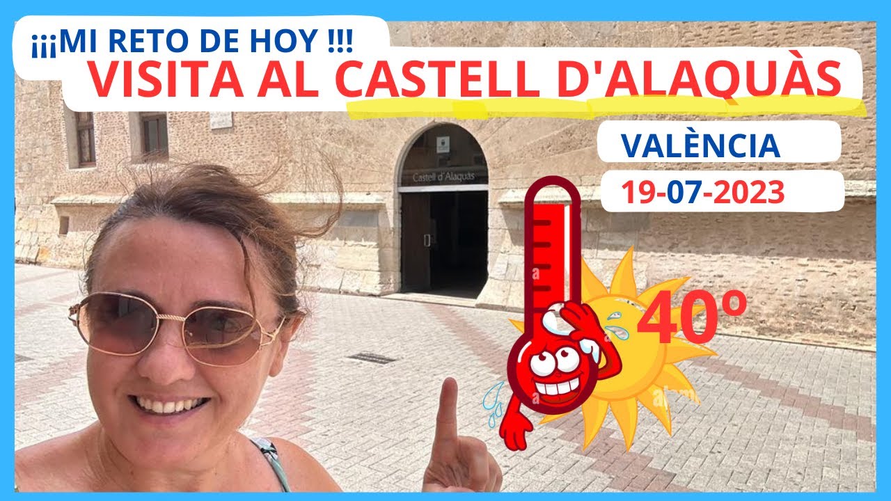 🟢VISITA + ❤️ MÚSICA  🎶 CASTILLO DE ALAQUÀS
