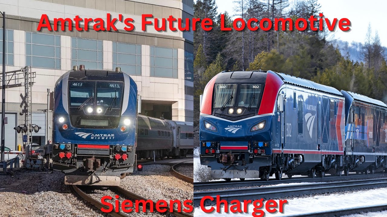 Amtrak's Future Locomotive: Siemens Charger (Train Locomotives)